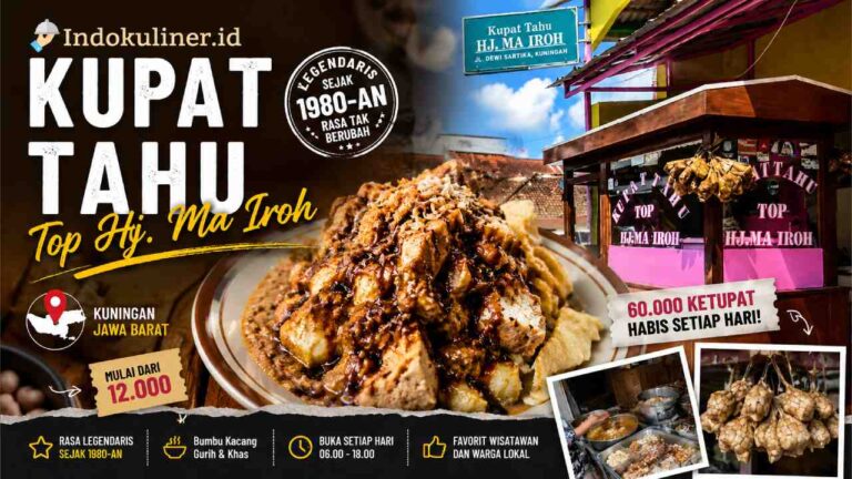 Kupat Tahu Top Hj. Ma Iroh, Kuliner Legendaris Kuningan Sejak 1980-an