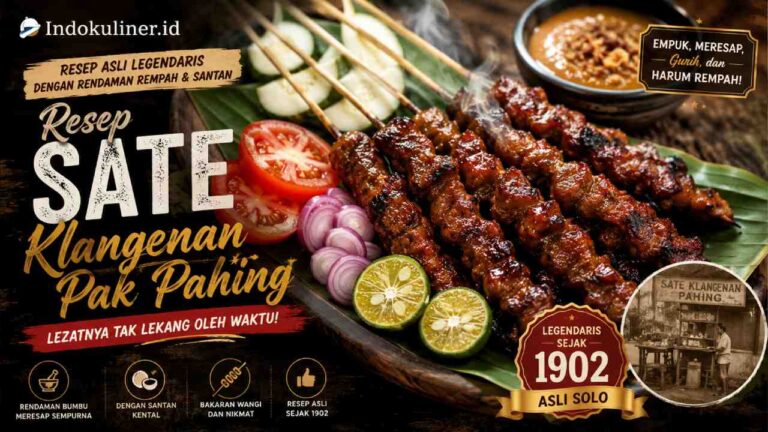Resep Sate Klangenan Pak Pahing, Kelezatan Legendaris dari Solo